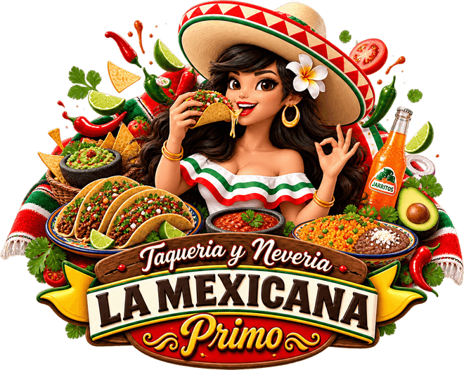 The La Mexicana Primo crest surrounded by the kitchen's food — a woman in a sombrero biting into a taco, with a plate of tacos, guacamole, salsa, rice and beans, chips and a Jarritos around her